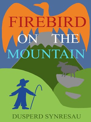 cover image of Firebird On the Mountain
